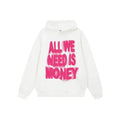 All We Need Is Money Fleece Hoodie